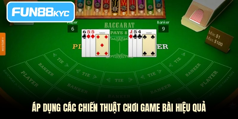 Áp dụng các chiến thuật chơi game bài hiệu quả