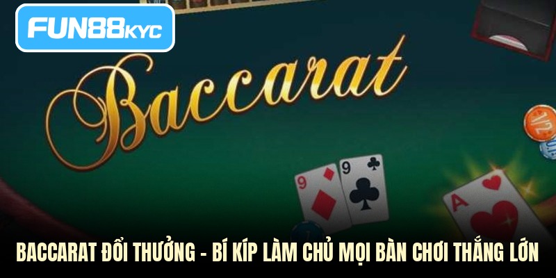 Baccarat đổi thưởng