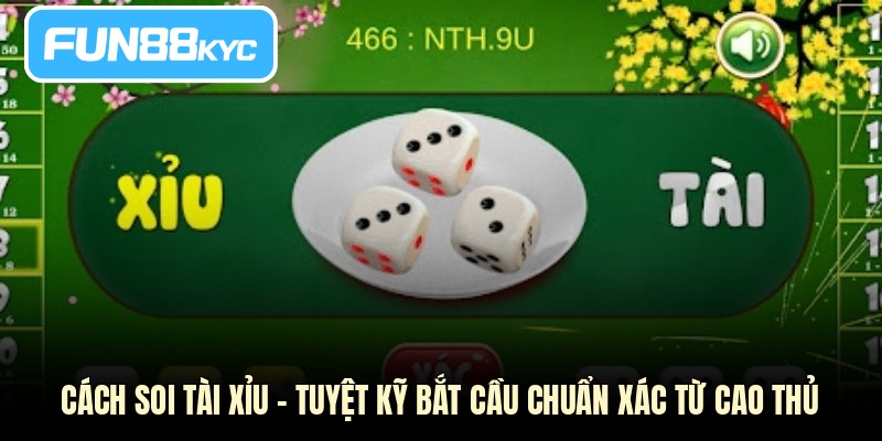 Cách soi tài xỉu