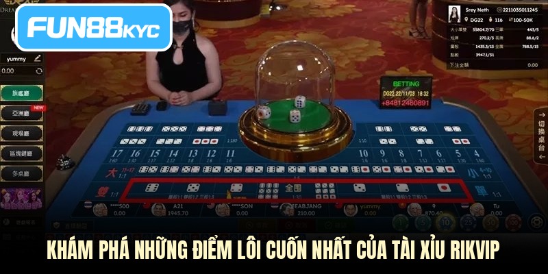 Khám phá những điểm lôi cuốn nhất của tài xỉu Rikvip