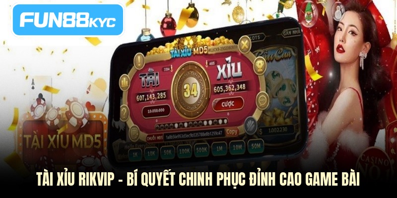 Tài xỉu Rikvip
